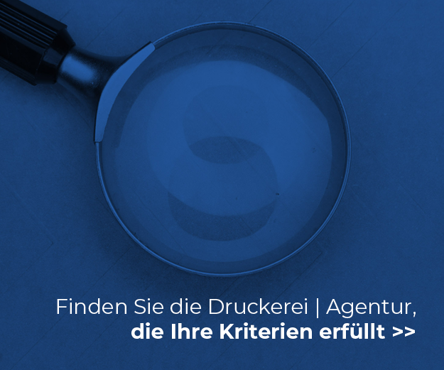 Finden Sie Ihre passende Druckerei oder Agentur